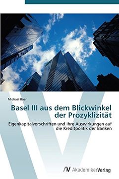 portada Basel III Aus Dem Blickwinkel Der Prozyklizitat
