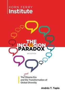 portada The Inclusion Paradox: The Post Obama Era and the Transformation of Global Diversity (in English)