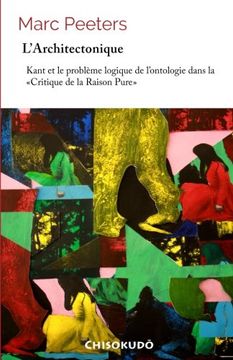 portada L'architectonique: Kant et le problème logique de l’ontologie  dans la "Critique de la Raison Pure" (Studia philosophica) (Volume 1) (French Edition)