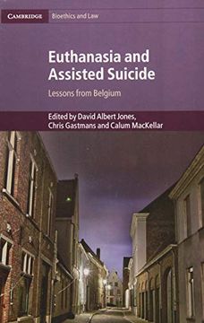portada Euthanasia and Assisted Suicide (Cambridge Bioethics and Law) 