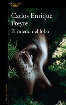 portada MIEDO DEL LOBO, EL - FREYRE, CARLOS ENRIQUE - Libro Físico