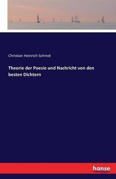 portada Theorie Der Poesie Und Nachricht Von Den Besten Dichtern (German Edition)