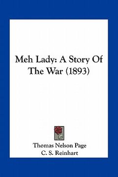 portada meh lady: a story of the war (1893) (in English)