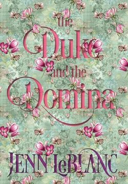 portada The Duke and The Domina: Warrick: The Ruination of Grayson Danforth (in English)