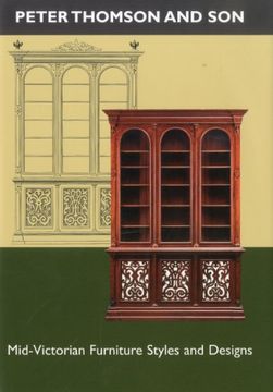 portada Peter Thomson and Son: Mid-Victorian Furniture Designs for the Student and the Artisan (in English)