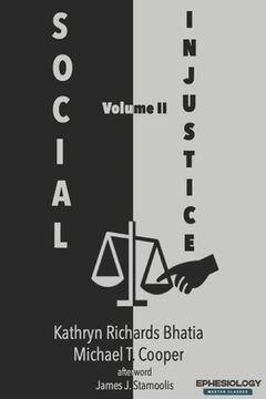 portada Social Injustice, Volume II: Evangelical Voices in Tumultuous Times (in English)