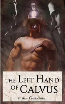 portada The Left Hand of Calvus (en Inglés)