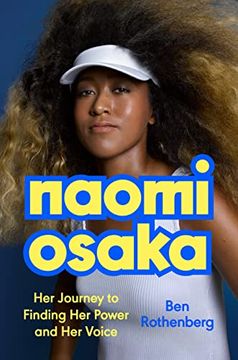 portada Naomi Osaka: Her Journey to Finding her Power and her Voice (in English)