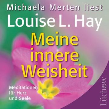 portada Meine Innere Weisheit: Meditationen für Herz und Seele (in German)