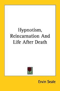 portada hypnotism, reincarnation and life after death (en Inglés)
