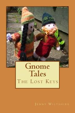 portada Gnome Tales: The Lost Keys (in English)