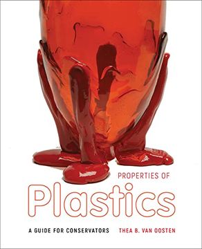 portada Properties of Plastics: A Guide for Conservators (en Inglés)