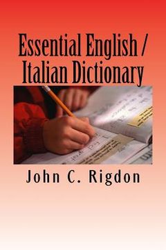 portada Essential English / Italian Dictionary: Essenziale Inglese / Italiano / Dizionario (en Inglés)
