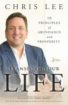 portada Transform Your Life: 10 Principles of Abundance and Prosperity (en Inglés)