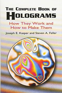 portada The Complete Book of Holograms: How (Dover Recreational Math) (en Inglés)