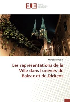 portada Les représentations de la Ville dans l'univers de Balzac et de Dickens (French Edition)