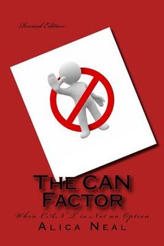 portada The CAN Factor: When CAN'T is Not an Option (en Inglés)