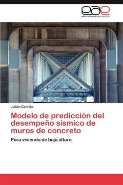 portada modelo de predicci n del desempe o s smico de muros de concreto (in English)