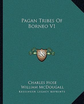 portada pagan tribes of borneo v1 (en Inglés)