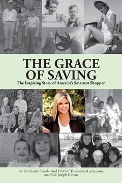 portada The Grace of Saving: The Inspiring Story of America's Smartest Shopper (en Inglés)