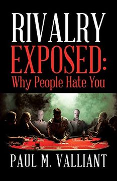 portada Rivalry Exposed: Why People Hate you (in English)