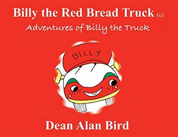 portada Billy the red Bread Truck: Adventures of Billy the Truck (en Inglés)