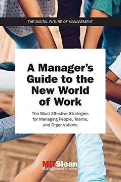 portada A Manager's Guide to the new World of Work: The Most Effective Strategies for Managing People, Teams, and Organizations (Digital Future of Management) (in English)