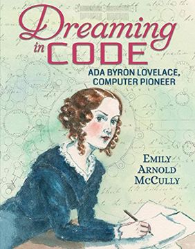 portada Dreaming in Code: Ada Byron Lovelace, Computer Pioneer (in English)
