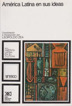 portada America Latina en sus Ideas (Serie AméRica Latina en su Cultura) (in Spanish)
