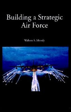 portada building a strategic air force (en Inglés)