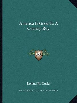 portada america is good to a country boy (en Inglés)