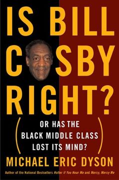 portada Is Bill Cosby Right? Or has the Black Middle Class Lost its Mind (en Inglés)