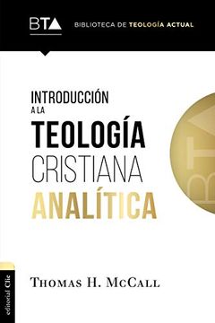 portada Introducción a la Teología Cristiana Analítica (Biblioteca de Teologia Actual) (in Spanish)