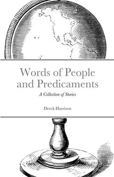 portada Words of People and Predicaments: A Collection of Stories (en Inglés)
