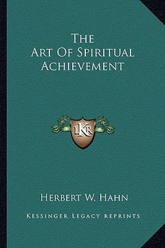 portada the art of spiritual achievement (en Inglés)