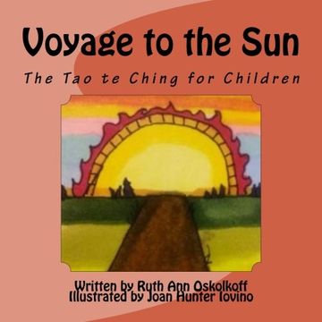 portada Voyage to the Sun: A Children'S Version of the tao te Ching 