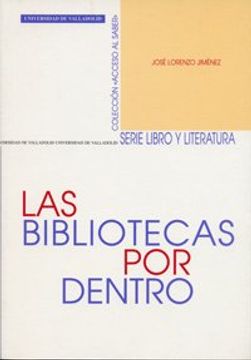 portada Las Bibliotecas por Dentro (in Spanish)