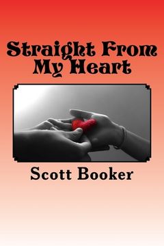 portada Straight from my Heart: A Collection of Poetry