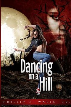 portada Dancing on a Hill (in English)