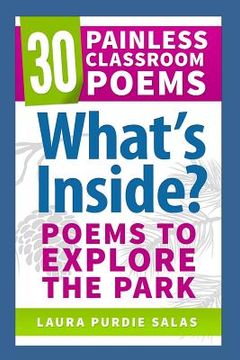 portada What's Inside?: Poems to Explore the Park (en Inglés)