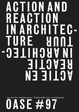 portada Oase 97: Action and Reaction: Oppositions in Architecture 