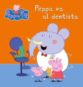 portada Peppa va al Dentista (Peppa Pig)