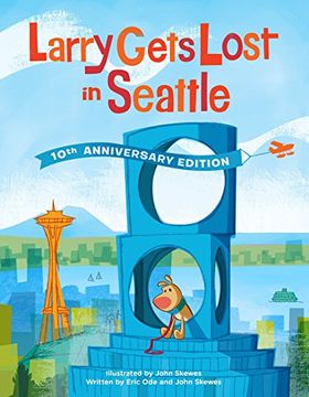 portada Larry Gets Lost in Seattle: 10Th Anniversary Edition (en Inglés)
