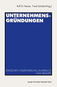 portada Unternehmensgründungen: Zwischen Inszenierung, Anspruch und Realität (en Alemán)