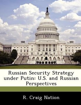 portada russian security strategy under putin: u.s. and russian perspectives (en Inglés)