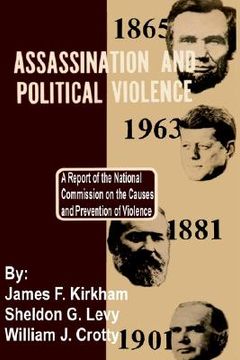 portada assassination and political violence: a report of the national commission on the causes and prevention of violence (in English)