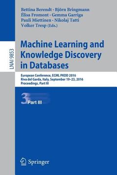 portada Machine Learning and Knowledge Discovery in Databases: European Conference, Ecml Pkdd 2016, Riva del Garda, Italy, September 19-23, 2016, Proceedings, (in English)