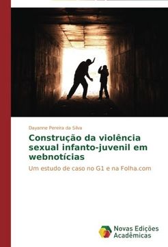portada Construcao Da Violencia Sexual Infanto-Juvenil Em Webnoticias