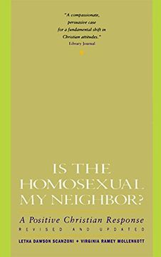 portada Is the Homosexual my Neighbor? Revised and Updated: Positive Christian Response, a (en Inglés)