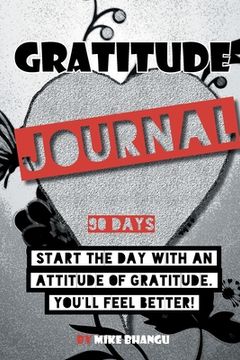 portada Gratitude Journal: A daily journal for practicing gratitude and receiving happiness, designed by a spiritual specialist. Start the day wi